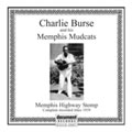 Charlie Burse And his Memphis Mudcats - Memphis Highway Stomp