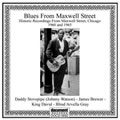 Blues From Maxwell Street (1960 & 1965)