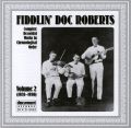 Fiddlin' Doc Roberts Vol 2 1928 - 1930