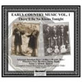 Early Country Music Vol. 1