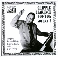 Cripple Clarence Lofton Vol 2 1939 - 1943