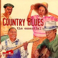 Country Blues, the essential <b> DOUBLE CD</b>