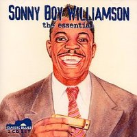 Sonny Boy Williamson, the essential <b> DOUBLE CD</b>