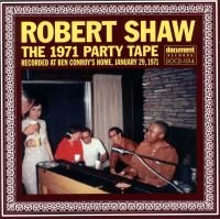 Robert Shaw The 1971 Party Tape