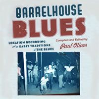 Barrelhouse Blues - Compiled and Edited by Paul Oliver