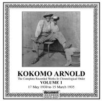 Kokomo Arnold Vol 1 1930 - 1935