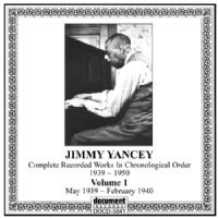 Jimmy Yancey Vol 1 1939 - 1940