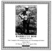 Barbecue Bob Vol 1 1927 - 1928