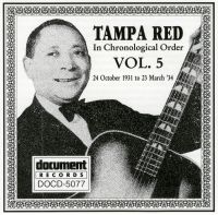Tampa Red Vol 5 1931 - 1934