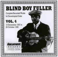 Blind Boy Fuller Vol 4: 15th December to 29th October 1937 - 1938