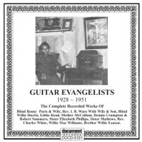 Guitar Evangelists 1928 - 1951