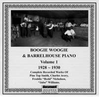 Boogie Woogie & Barrelhouse Piano Vol 1 1928 - 1932