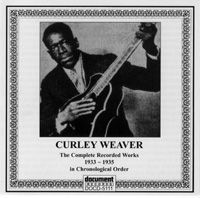 Curley Weaver 1933 - 1935