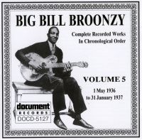 Big Bill Broonzy Vol 5 1936 - 1937