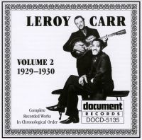Leroy Carr Vol 2 1929 - 1930
