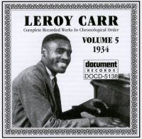 Leroy Carr Vol 5 1934
