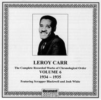 Leroy Carr Vol 6 1934 - 1935