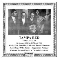 Tampa Red Vol 14 1949 - 1951