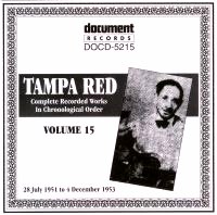Tampa Red Vol 15 1951 - 1953