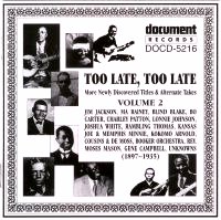 Too Late Too Late Vol 2 1897 - 1935