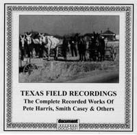 Texas Field Recordings 1934 - 1939