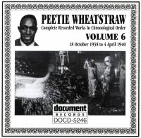 Peetie Wheatstraw Vol 6 1938 - 1940