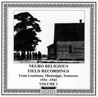 Negro Religious Field Recordings 1934 - 1942