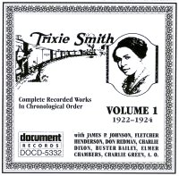 Trixie Smith Vol 1 1922 - 1924