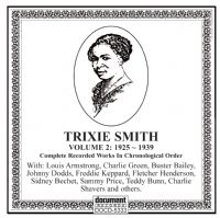 Trixie Smith Vol 2 1925 - 1939