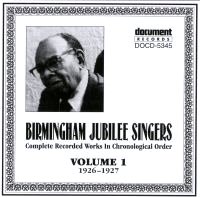 Birmingham Jubilee Singers Vol 1 1926 - 1927