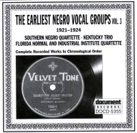 Earliest Negro Vocal Groups Vol 3 1921 - 1924