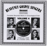 Heavenly Gospel Singers Vol 4 1939 - 1941