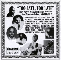 Too Late Too Late Vol 6 1924 - 1946