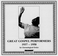Great Gospel Performers 1937 - 1950