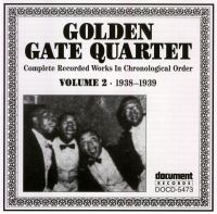 Golden Gate Quartet Vol 2 1938 - 1939