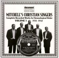 Mitchell's Christian Singers Vol 3 1938 - 1940