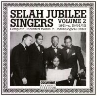 Selah Jubilee Singers Vol 2 1941 - 1944 - 1945
