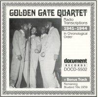 Golden Gate Quartet Radio Transcriptions 1941 - 1944