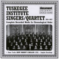 Tuskagee Institute Singers / Quartet 1914 - 1927
