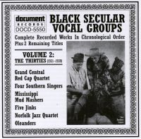 Black Secular Vocal Groups Vol 2 1931 - 1939