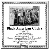 Black American Choirs 1926 - 1931
