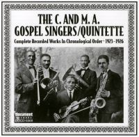 C & M A Gospel Singers / Quintet 1923 - 1926
