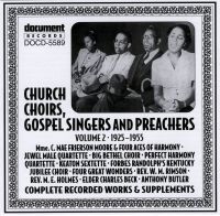 Church Choirs, Gospel Singers & Preachers Vol 2 1925 - 1955