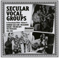Secular Vocal Groups Vol 4 1926 - 1947