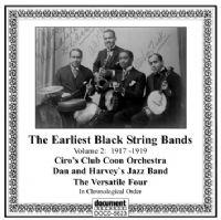 The Earliest Black String Bands Vol 2 1917 - 1919