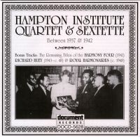 Hampton Institute Quartet & Sextet c.1937 - c.1942