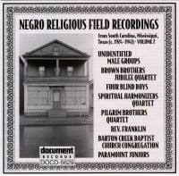 Negro Religious Field Recordings From South Carolina Mississippi Texas c 1924 - 1941 Vol 2