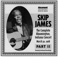 Skip James Live Volume 2 - Bloomington 1968 Part 2