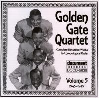 Golden Gate Quartet Vol 5 1945 - 1949