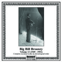 Big Bill Broonzy Volume 13 (1949-1951)